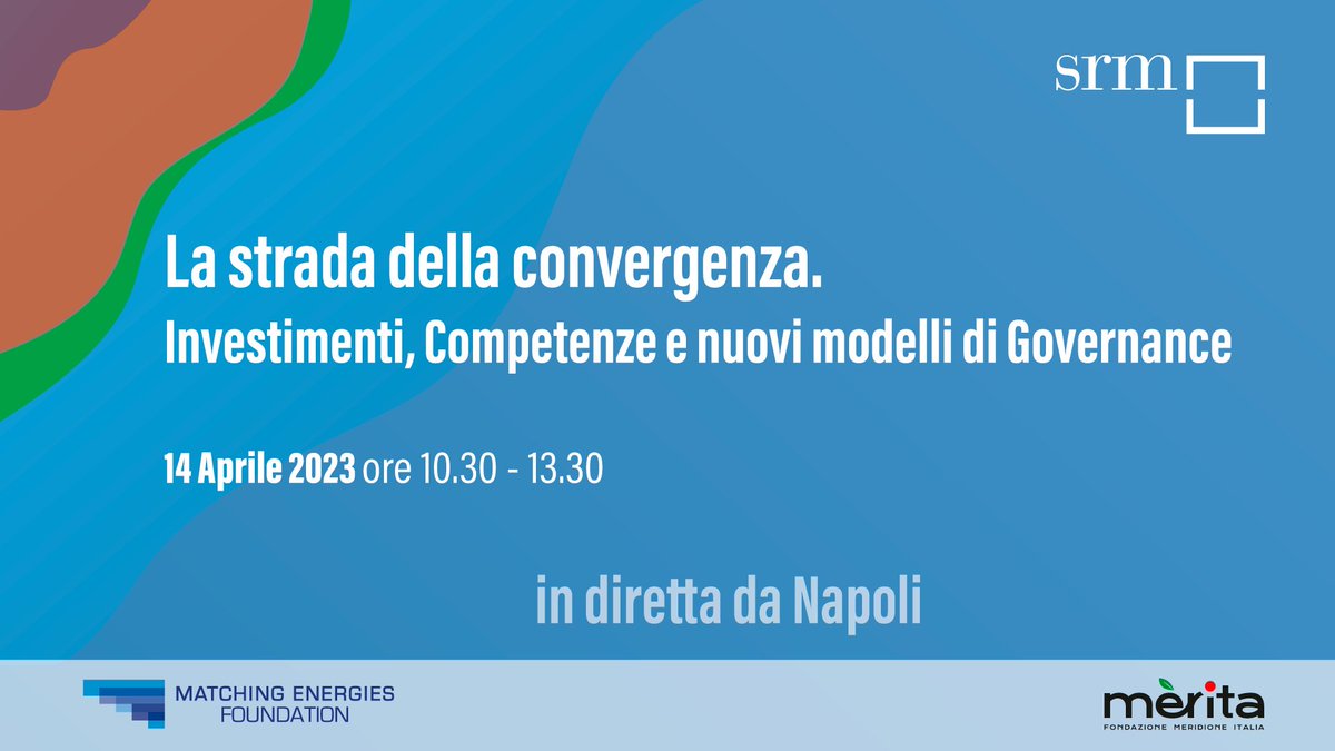 SRMezzogiorno's tweet photo. 📽️ Manca poco alla diretta da Napoli del #seminario: "La strada della convergenza. Investimenti, Competenze e nuovi modelli di Governance" 👉 https://t.co/JC0o1UuPlW
➡️ Venerdì #14aprile ore 10.30
➡️ Programma: https://t.co/9PQhJc9W3x
#SRM | @MeritaSocial | Matching Energies https://t.co/FXz506DjQw