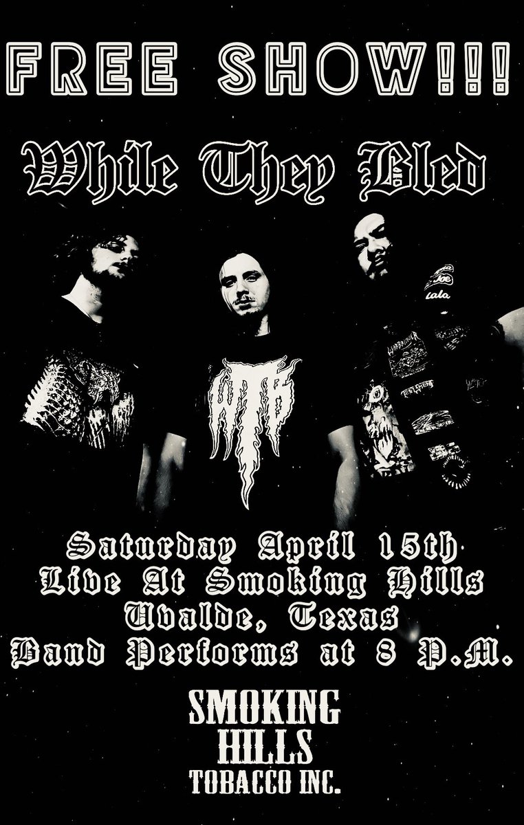 ChrisCordova6's tweet photo. This Saturday we are playing at Smoking Hills Tobacco  Inc at 8 P.M. and it’s a FREE SHOW!!! Come out and rage with us!! 🤘🏾🤘🏾🤘🏾🔥🔥🔥🖤🖤🖤 Smoking Hills Car Meet/Free Show 

 #localband #localartist #metal #guitar #smokeshop #whiletheybled 
#fypシ #uvalde #uvaldemetal https://t.co/sAki3IKqeI