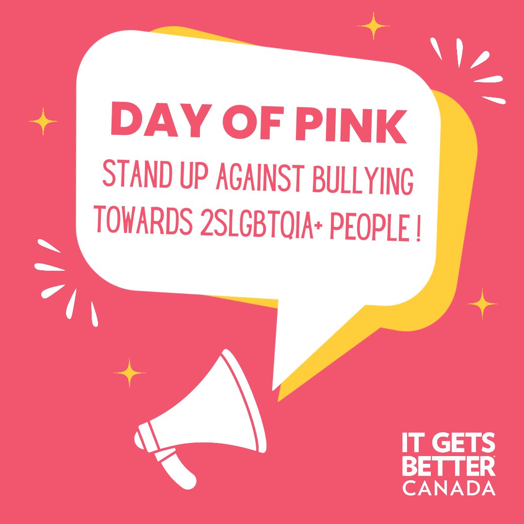 Day of pink is a day dedicated to working towards ending 2SLGBTQ+ bullying, but that starts with action year round. It is our responsibility to step in and speak up when we see something wrong. #DayOfPink #2SLGBTQ #ItGetsBetterCanada #AntiBullying #ProtectQueerYouth