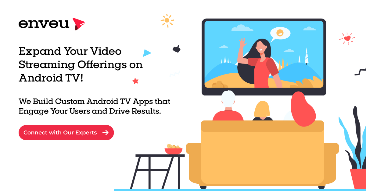 enveuott's tweet image. At Enveu, our #AndroidTV professionals has the expertise to build custom apps that meet your unique requirements. Our goal is to provide a seamless, user-friendly experience that keeps your users coming back. Contact us- bit.ly/42Flg2w

#tvapp #tvappdevelopment #smarttv