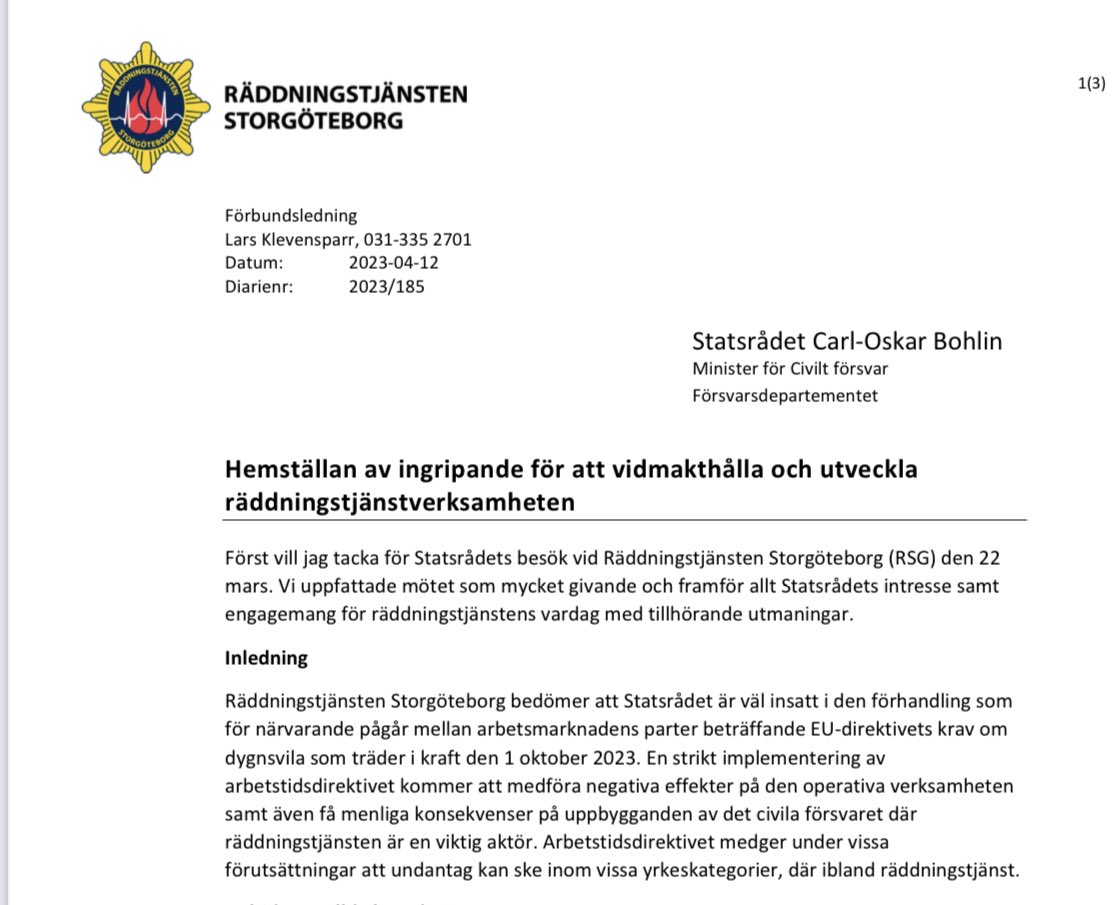 JohanSzymanski's tweet photo. Chefen Rtj Storgöteborg hemställer till regeringen om att verka för avsteg från de detaljerade reglerna om dygnsvila för utryckande personal inom kommunal räddningstjänst som EU-direktivet medger. https://t.co/jpDC6fYFKR