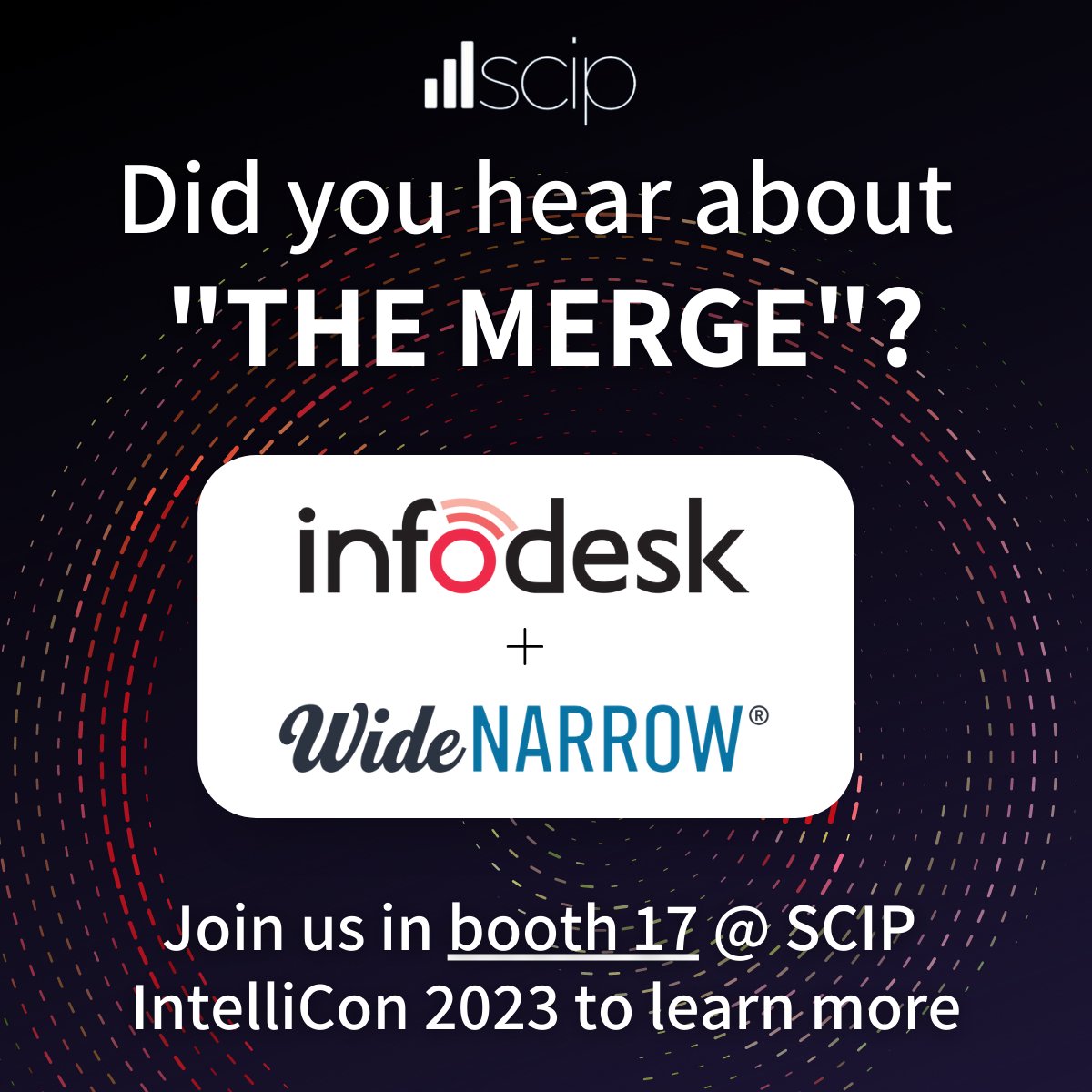 InfoDeskGlobal's tweet image. Did you hear about "THE MERGE"? We are getting a lot of questions about how we are going to shake up #competitiveintelligence.

Join us in booth 17 at #SCIP #IntelliCon 2023 to meet CRO Sam Fryer, see our platforms in action, and hear what we have planned!