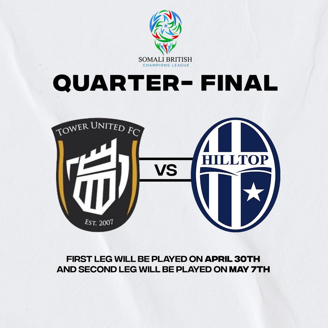 TowerUtdFC's tweet photo. We will be playing at home against @fc_hilltop in the 1st leg of @SomaliBritishCL quarterfinal on 30th April. https://t.co/7yfreihOgE