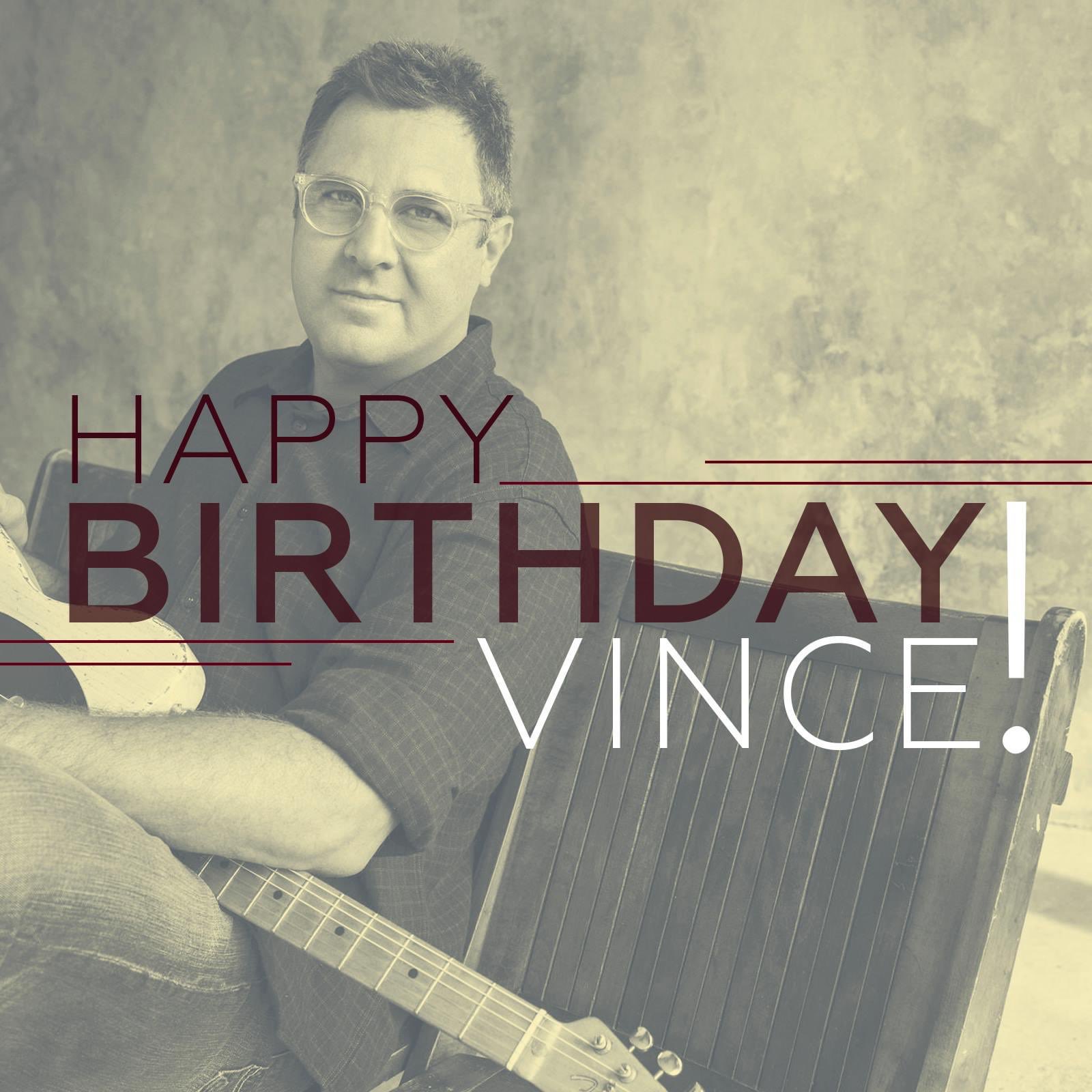Happy Birthday Vince Gill. 