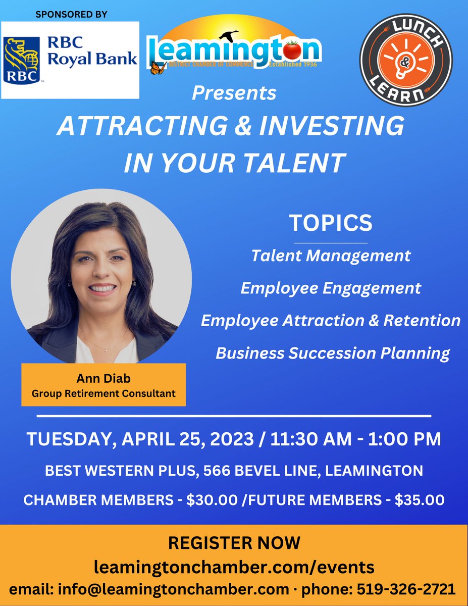 Our next Lunch &amp; Learn event is less than 2 weeks away! Join us for "Attracting &amp; Investing In Your Talent" with Ann Diab, Group Retirement Consultant with RBC.

📍 Best Western Plus Leamington
⏰ 11:30am - 1:00pm
📆 Tuesday April 25, 2023

Register here: leamingtonchamber.com/events/calenda…