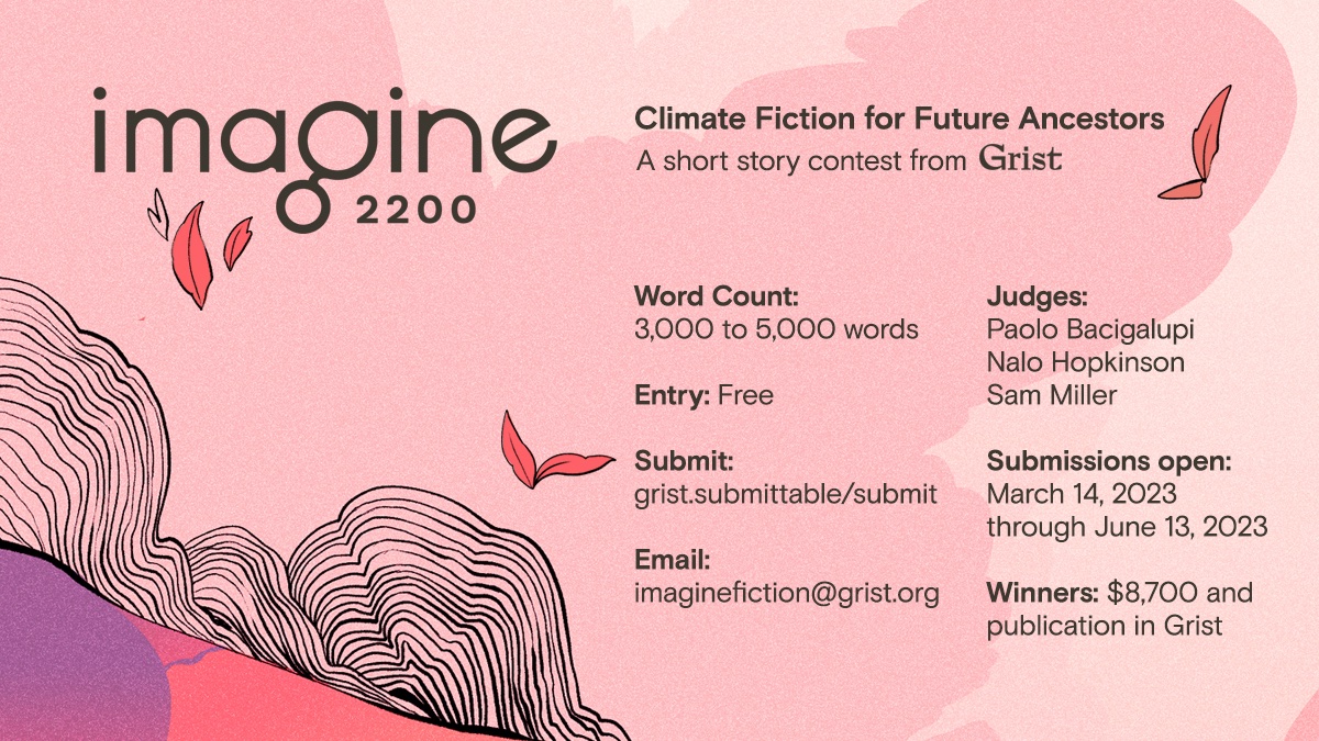 Writers! We want your story.

Submit your hopeful climate fiction story to our writing contest! 

Learn more here: bit.ly/3yzPciH

No Submission Fee
$8,700 in Prizes
Deadline: June 13, 2023

#writingtips
#CallforSubmissions
#SubmissionsCall