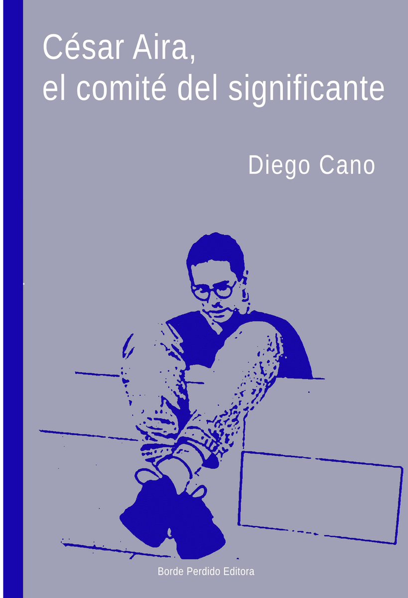 ¡Muy feliz! Después de más de diez años de investigación y escritura sale mi libraco sobre César Aira. 💪🏻🤩

Pasen, compren, y, sobretodo, lean … 😎