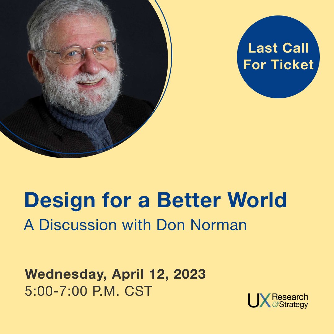 Do you have plans tonight? We have limited seats left for our discussion with Don Norman on his new book "Design for a Better World: Meaningful, Sustainable, Humanity Centered." Grab your ticket: ecs.page.link/kvLNr 

#ux #uxrs #userexperience #uxd #uxstrategy #uxresearch