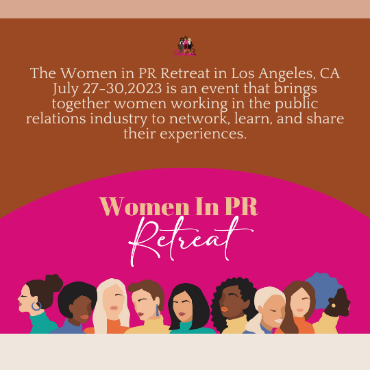 PRClarityco's tweet photo. Women In PR Retreat 7-27-7/30,2023  Los Angeles, CA The retreat will cover a range of topics related to public relations, including media relations, crisis management, social media, influencer marketing, and more. for more info https://t.co/BhstB7TeZx https://t.co/WrwKop23C1
