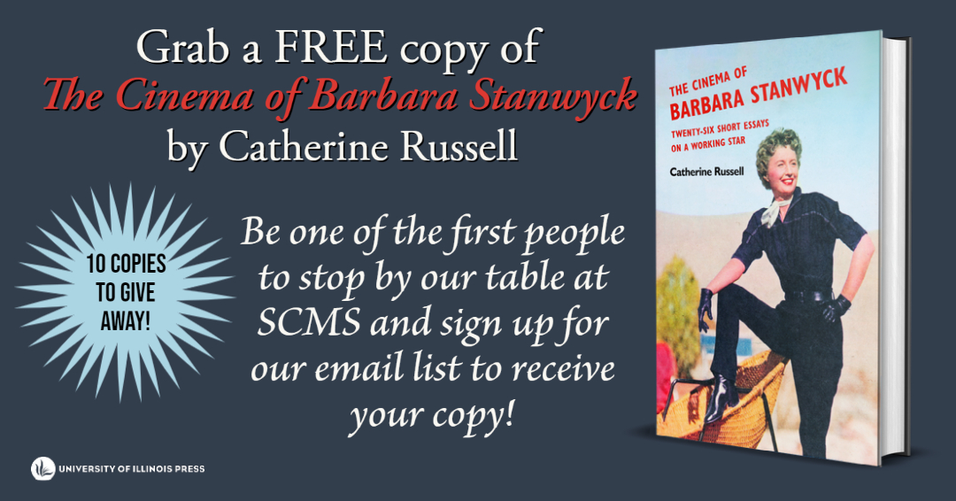 Be one of the first 10 people to stop by our table at #SCMS23 and sign up for our email list to receive a free copy of THE CINEMA OF BARBARA STANWYCK (go.illinois.edu/s23russell) by Catherine Russell (@crusatconcordia)!

cc: @SCMStudies