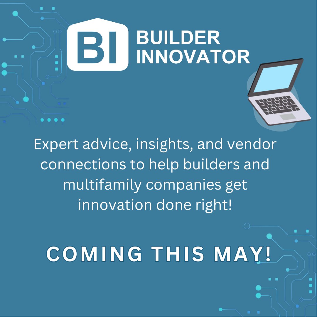 Exciting news for builders and multifamily companies: BuilderInnovator.com is set to launch this May! Learn more at builderinnovator.com.

Read news release: loom.ly/HBySIl4