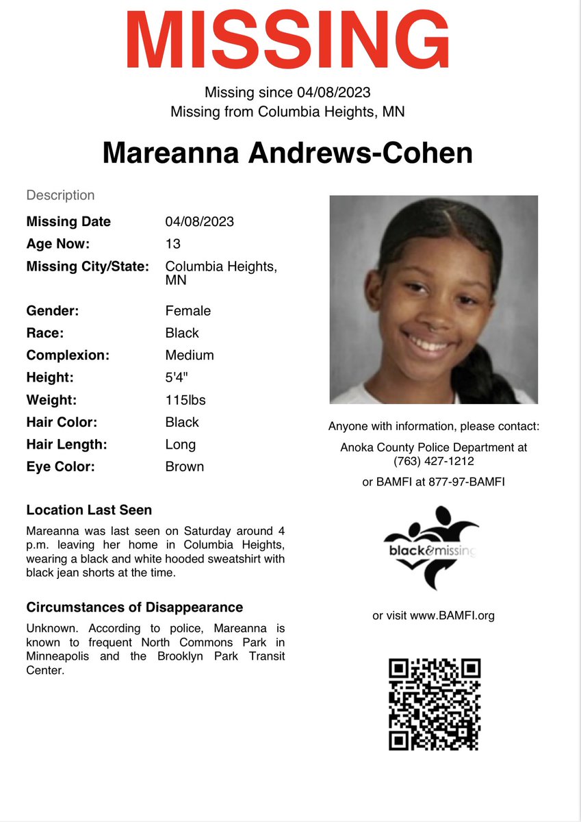Columbia Heights, MN: 13y/o Mareanna Andrews-Cohen was last seen on Saturday around 4 p.m. leaving her home in Columbia Heights, wearing a black and white hooded sweatshirt with black jean shorts at the time. 
#HelpUsFindUs #MareannaAndrewsCohen #MN