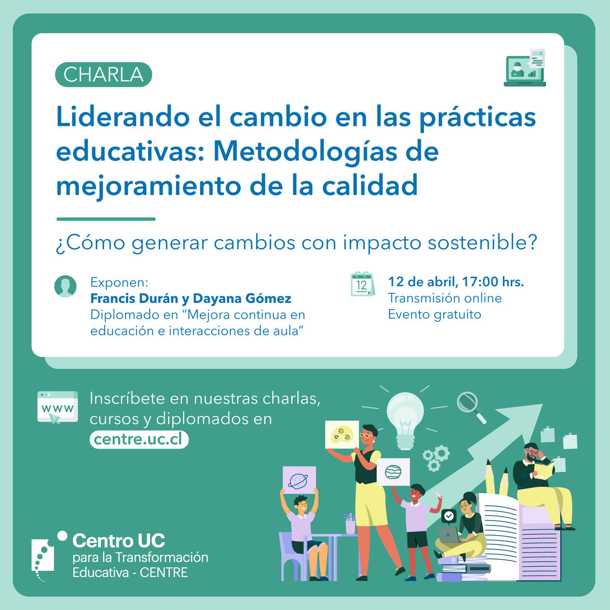 centre_uc's tweet photo. 🤔 ¿Aún no te inscribes en nuestra #CharlaOnline "Liderando el cambio en las #prácticas educativas: Metodologías de mejoramiento de la #calidad"?
¡Inscríbete ahora! ⏰ Ingresa aquí 👉 https://t.co/Fw9jQtnKQd
📅 ¡HOY! 17:00 horas https://t.co/4mkAyb54z7