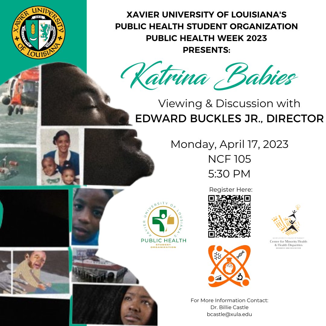 Join Xavier University's Public Health Student Organization for a viewing and discussion of the film Katrina Babies. This documentary follows the aftermath of Hurricane Katrina and its impact on children in New Orleans. Use the QR code to register!