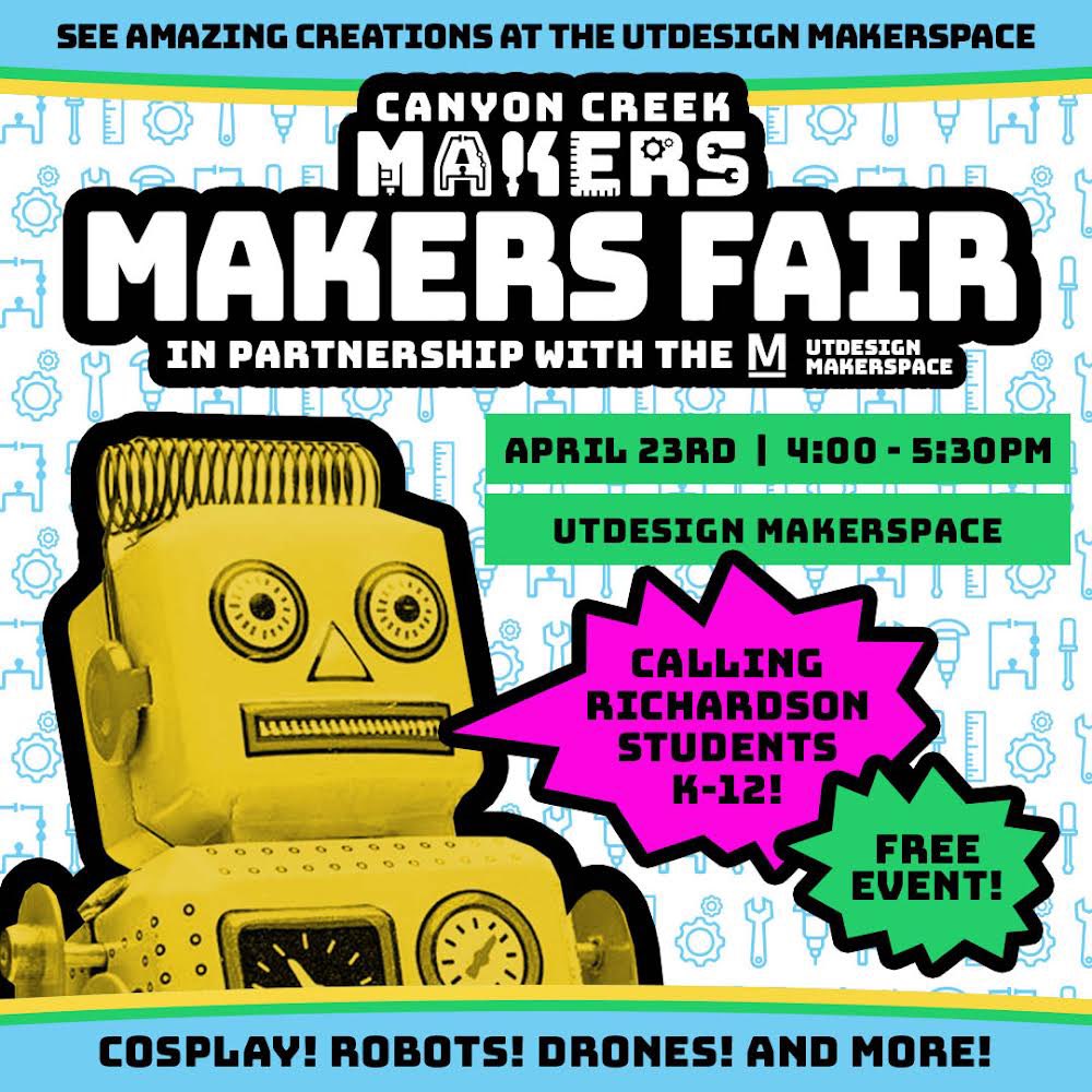 Interact with STEM creators at the UTD Makerspace! Richardson Students K-12 Welcome! Drones, Rockets, Robots and More! Free, come and go event - Sun Apr 23rd @ 4pm