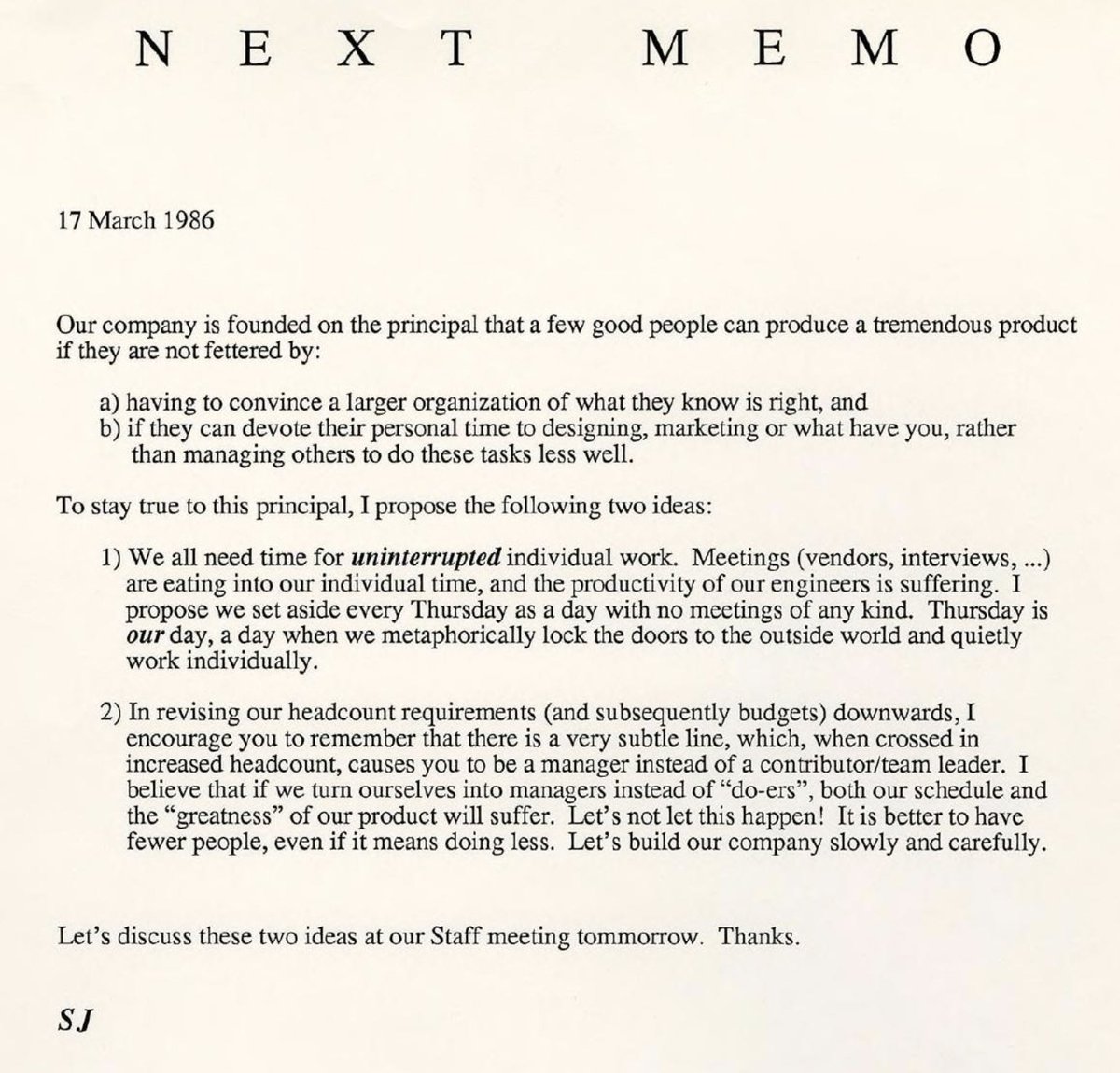 Amazing memo from Steve Jobs re: small teams, focus, and uninterrupted time. (cc-ing my fellow historical nugget junkies: <a href="/FoundersPodcast/">David Senra</a>, <a href="/LibertyRPF/">Liberty 💚🥃</a>, <a href="/jposhaughnessy/">Jim O'Shaughnessy</a> )