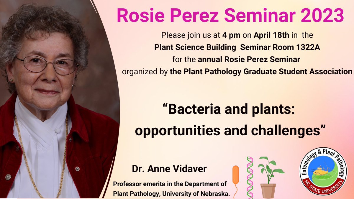 NCSU_PPGSA's tweet image. Join us next week on Tuesday April 18 for our Annual Rosie Perez Seminar on the Plant Science Building room 1322A at 4:00 pm. Don’t miss the opportunity to meet one of the pioneering women in Plant Pathology, Dr. Anne Vidaver!!🪴🧫🔬 #PPGSA #NCSU