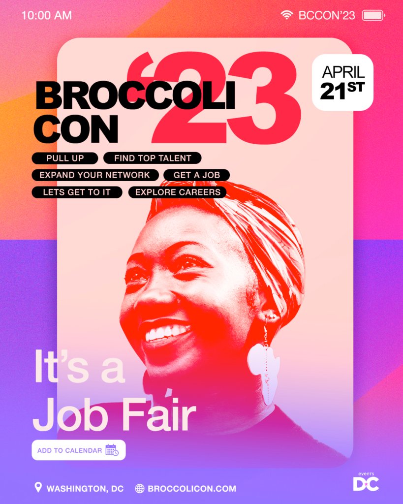NBTB_TMCF's tweet image. Join the National Black Talent Bank on Friday, April 21st in Washington, D.C. for @BroccoliCity's #BroccoliCon, a free career expo for minority young professionals and individuals seeking job opportunities. Stop by the NBTB booth &amp;amp; join our session! Visit broccolicon.com.