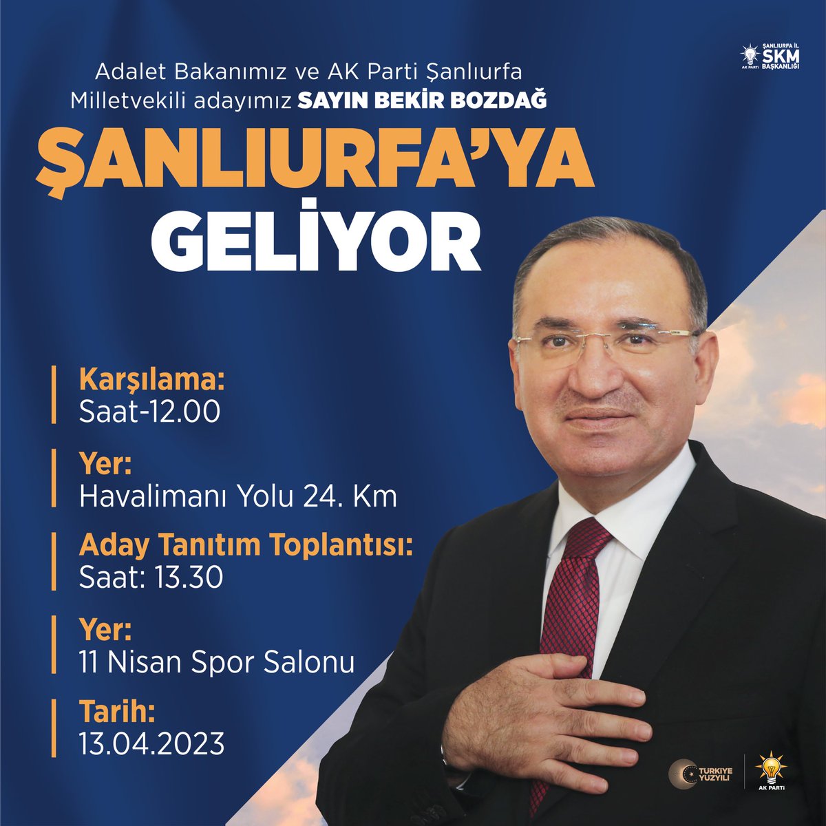 Çok Kıymetli Hemşerilerim,
 
AK Parti Şanlıurfa Milletvekili adayları olarak Değerli Adalet Bakanımız ve Şanlıurfa AK Parti Milletvekili Adayımız Sayın Bekir Bozdağ ile birlikte aday karşılama ve tanıtım programına katılmak üzere Şanlıurfa’ya geliyoruz.
 
Detayları aşağıda