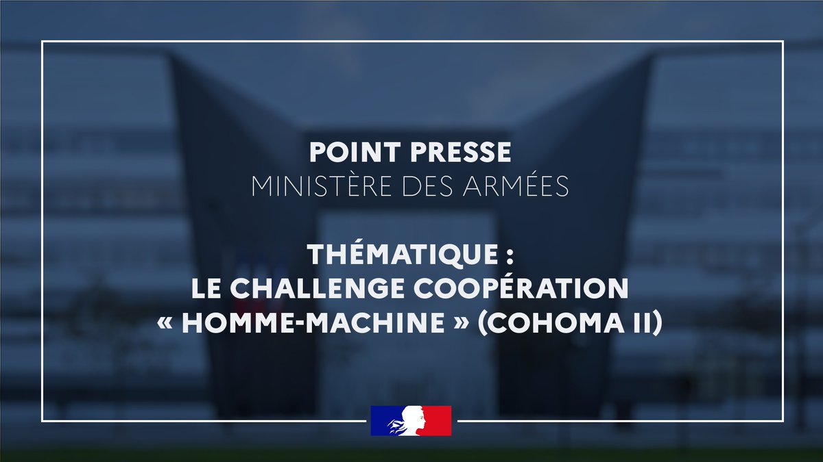 Armees_Gouv's tweet photo. 📆 Ce jeudi 13 avril à 10h, le #PointPresse d'@Armees_Gouv sera consacré au challenge de coopération « Homme-Machine » (CoHoMa II) qui se déroulera du 11 mai au 7 juin sur le camp de Beynes (78).
Il sera lancé le 10 mai à l'occasion de la journée robotique de l'@armeedeterre ⤵ https://t.co/RraYbK3T3C