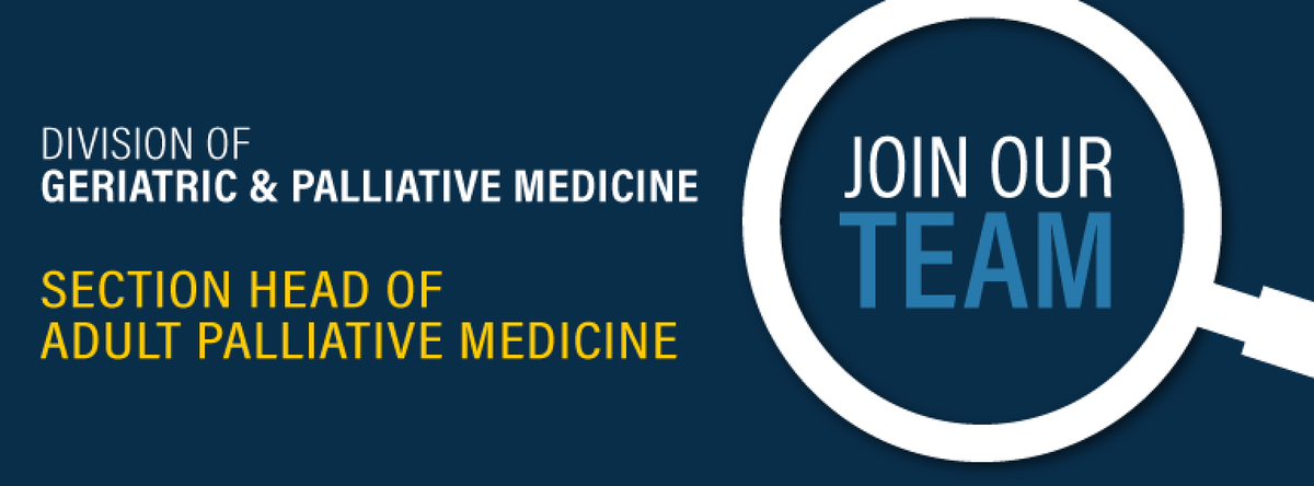 We are recruiting our inaugural section head for Adult Palliative Medicine! Details here: Geriatric and Palliative Medicine | Michigan Medicine | University of Michigan(medicine.umich.edu/dept/geriatric…