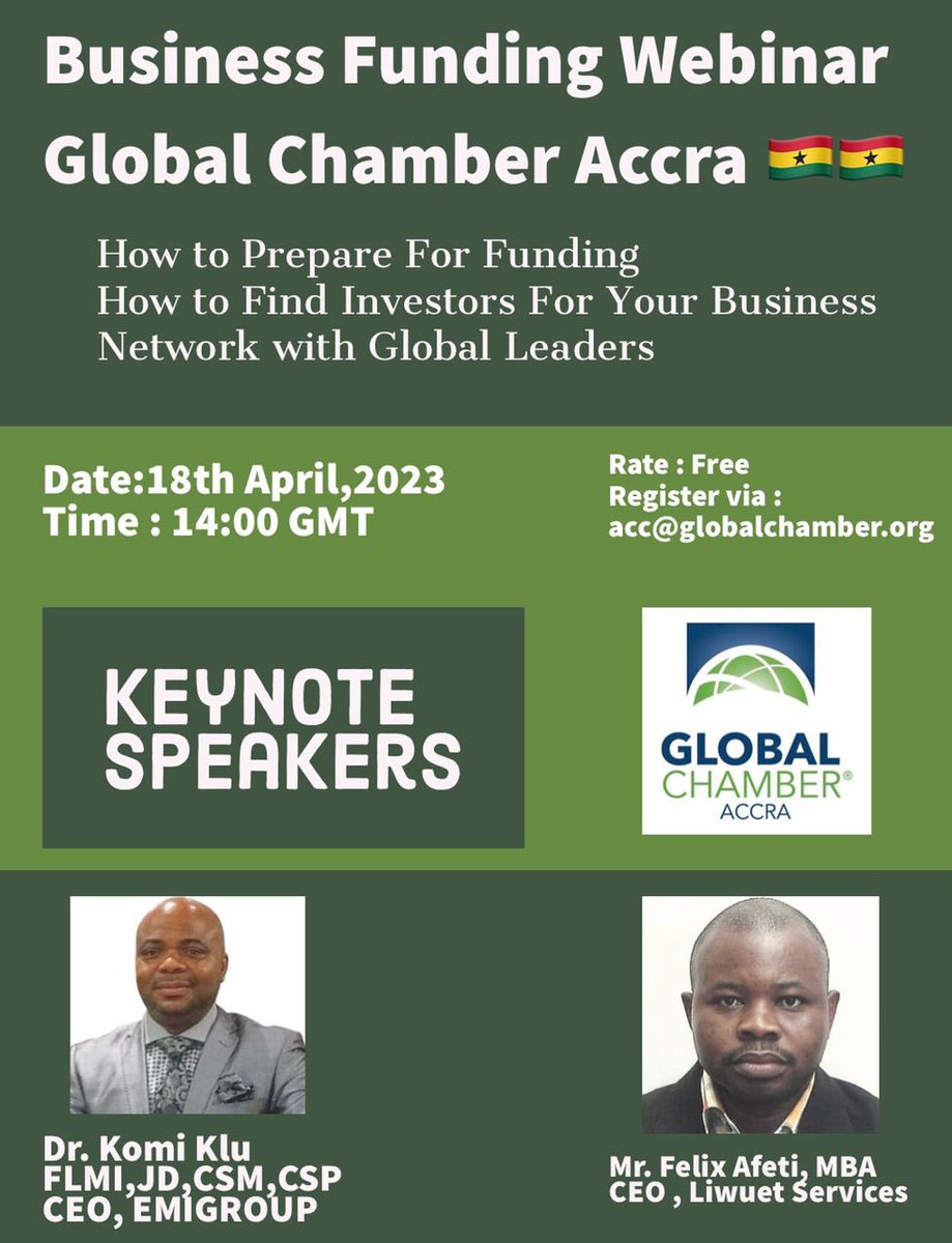 Giftakorfa's tweet photo. Dear Leader &amp; Executive
Invitation to 🌍 Global Business Webinar- 🌍 Global Chamber Accra Warmly invites you 
Date : Tuesday 18th April,2023
Time: 14:00 GMT
Receive the business link via 
Register here: https://t.co/i1Zwa3wKkQ
Or visit for more info : https://t.co/dicxJy2VXl