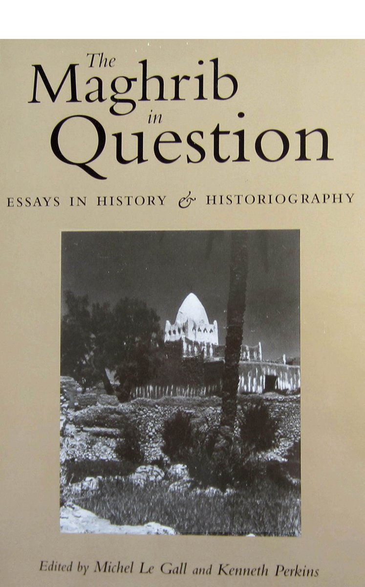 khalidsyossef's tweet photo. #MaghribiHistoriography
#MedievalMaghrib
#NorthAfrica
#MediterraneanWorld
#Colonialperiod
"The Maghrib in Question : Essays in History and Historiography"
eds: Michel Le Gall and Kenneth Perkins
PUB: University of Texas Press, 1997, 2021 https://t.co/A69MZ2h5VJ