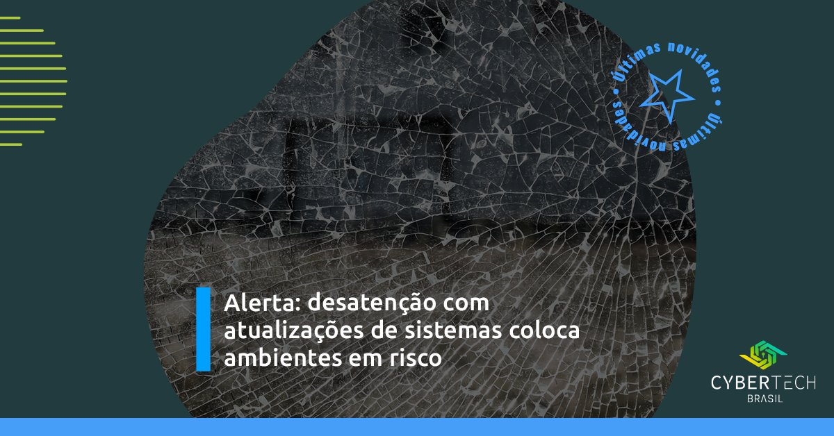 brcybertech's tweet photo. Estudo mostra que falta de instalação de patches de segurança ainda afeta a segurança digital de muitas empresas. Confira em nosso hub digital: https://t.co/FYASRDog6I

#cybertech #cybertechbr #cibersegurança #carreira #negócios https://t.co/9DsBqNvAq6