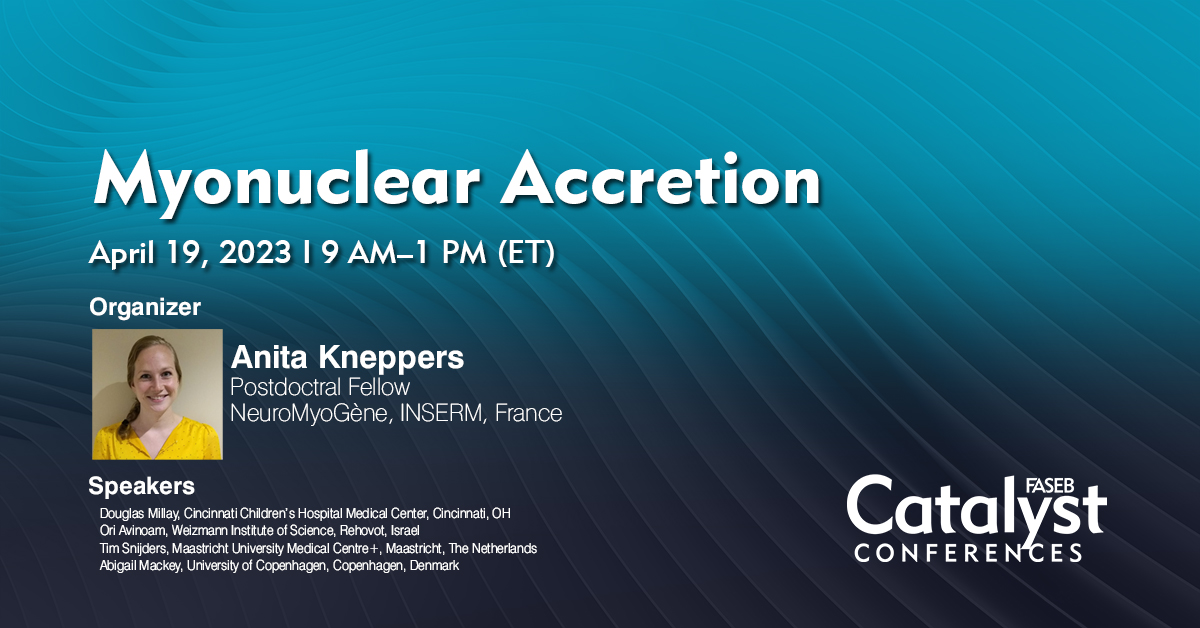 FASEBorg's tweet photo. Join our FREE virtual conference on Wed, 4/19 with organizer @anitaknep, whose research focuses on the interdependence of metabolism and myonuclear accretion in adult skeletal muscle. @EChenLab  @doug_millay  @Avinoam_lab  @AbigailMackey1 
Register: https://t.co/HrDtRFlRij https://t.co/DjLk0caSKZ