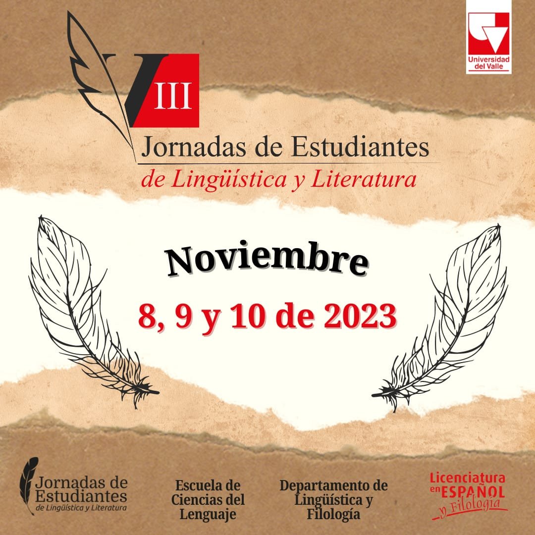 HumaComunicaUV's tweet photo. El Departamento de #Lingüística y #filosofía de la Facultad de #Humanidades de la #Univalle tienen el gusto de de invitar a Las VIII Jornadas de Estudiantes de Lingüística y Literatura. 

Para más información del evento visitar el siguiente enlace: https://t.co/bYZtl3ZN2M https://t.co/CqK0jwDwUI