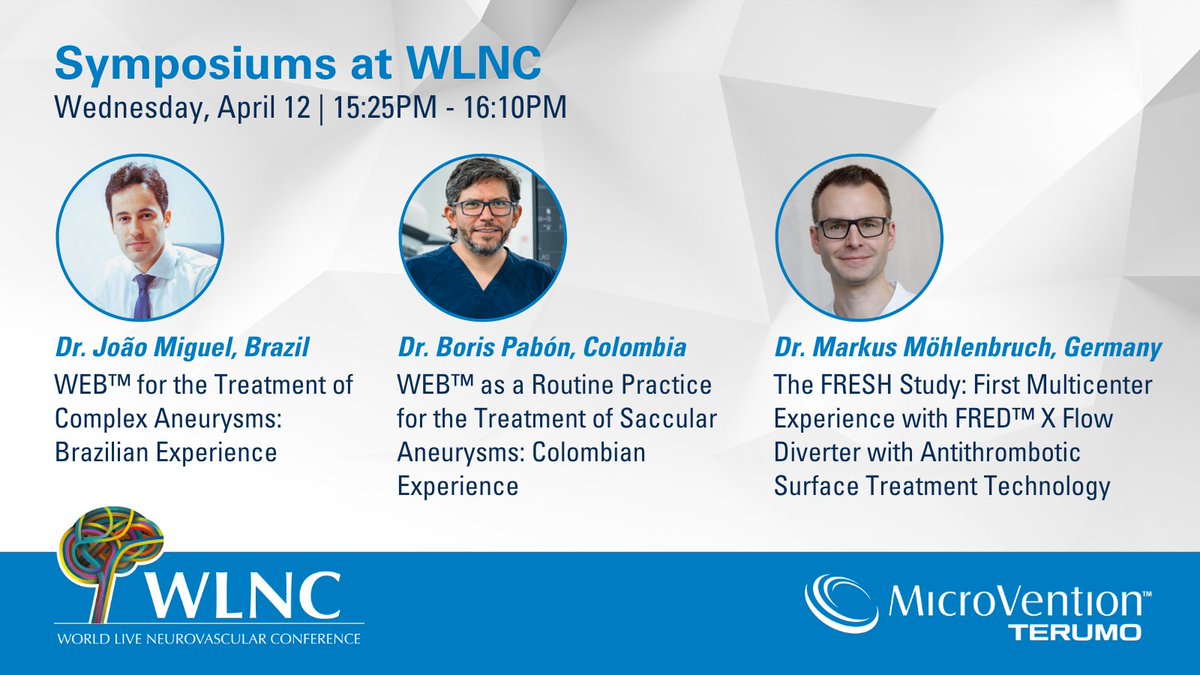 terumoneuro's tweet photo. Don’t miss our symposiums with Dr. João Miguel, Dr. Boris Pabón on the WEB device and Dr. Markus Möhlenbruch talks about the FRESH Study with FRED X at 15:25PM during @WLNCofficial #neurointervention #OneAndDone #FredX #WLNC2023 https://t.co/tgsZeeiORx