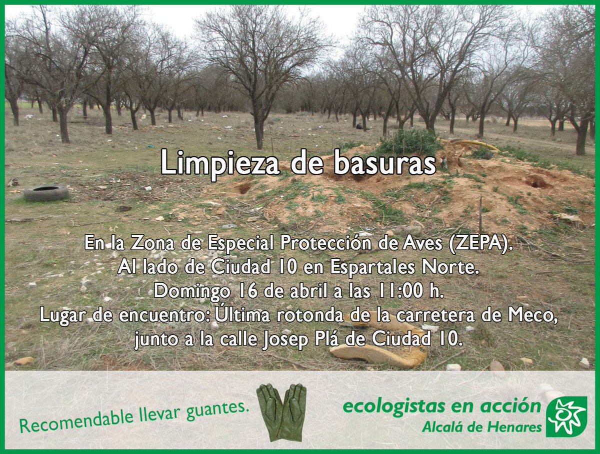 EcocampusUAH's tweet photo. Desde Ecologistas en Acción - Alcalá de Henares nos animan a participar en la limpieza de la parcela de almendros que hay a 50 metros de Ciudad 10, en Espartales Norte, situada dentro de la Zona de Especial Conservación de Aves (ZEPA de las Estepas Cerealistas del Henares-Jarama) https://t.co/uBQIxNEd3A