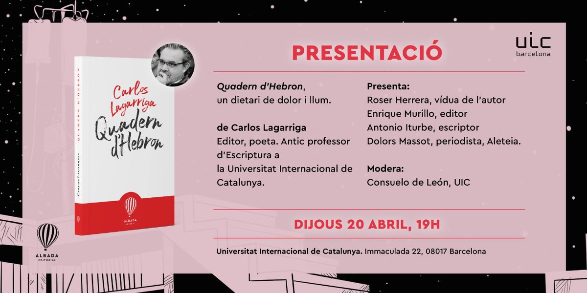 🔥 Presentem "Quadern d'Hebron", el dietari de llum i dolor de Carlos Lagarriga!

📅 Dijous 20 d'abril (19:00h) a la <a href="/UICBarcelona/">UICBarcelona</a> 

🔗 Compra el llibre a: editorialalbada.com/producte/quade…