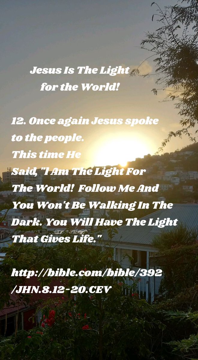 eagibbs's tweet photo. Jesus Is the Light for the World
12. Once again Jesus  Spoke to the people. This time He Said, “I am The Light For The World Follow Me and You Won't Be 
Walking In The Dark. You Will 
Have The Light That Gives Life.”
https://t.co/T0GHcNPXYh https://t.co/DB3Rwg4d4k