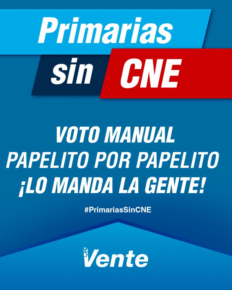 VenteVenezuela's tweet photo. 🗳️Los venezolanos exigimos VOTO MANUAL a la @cnprimariave. Queremos contar voto a voto, papelito a papelito.    

¡Lo manda la gente! #PrimariasSinCNE https://t.co/dCXZZd46PY