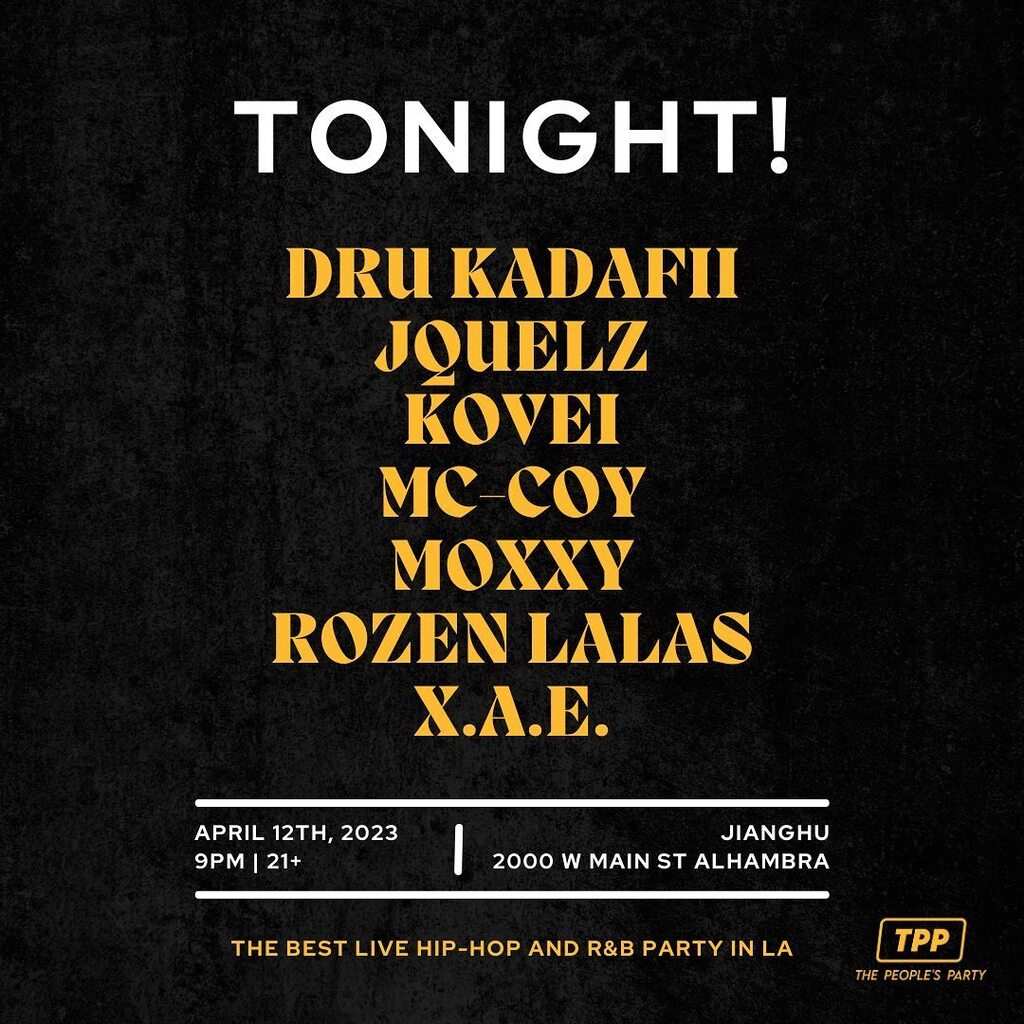 tppshows's tweet photo. TONIGHT IN LA! Dope venue, amazing lineup, and great vibes at The People’s Party at JiangHu. Come through and party at 9pm! Tickets available through link in bio 🎫🎫🎫

#TPPshows #HipHopandRnB #liveperformances #livemusicla #losangelesevents #lasingers… https://t.co/5cy7PnsBMq https://t.co/Qnasn3184t