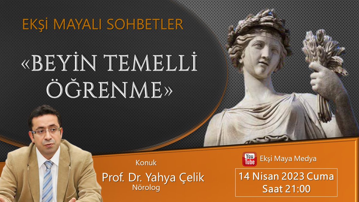14 Nisan 2023 Cuma akşamı saat 21:00'de Ekşi Mayalı Sohbetler'e bekleriz... 

Ekşi Mayalı Sohbetler'de bu haftaki konuğumuz, Nörolog, Prof. Dr. Yahya Çelik ile Beyin Temelli Öğrenme'yi konuşuyoruz.