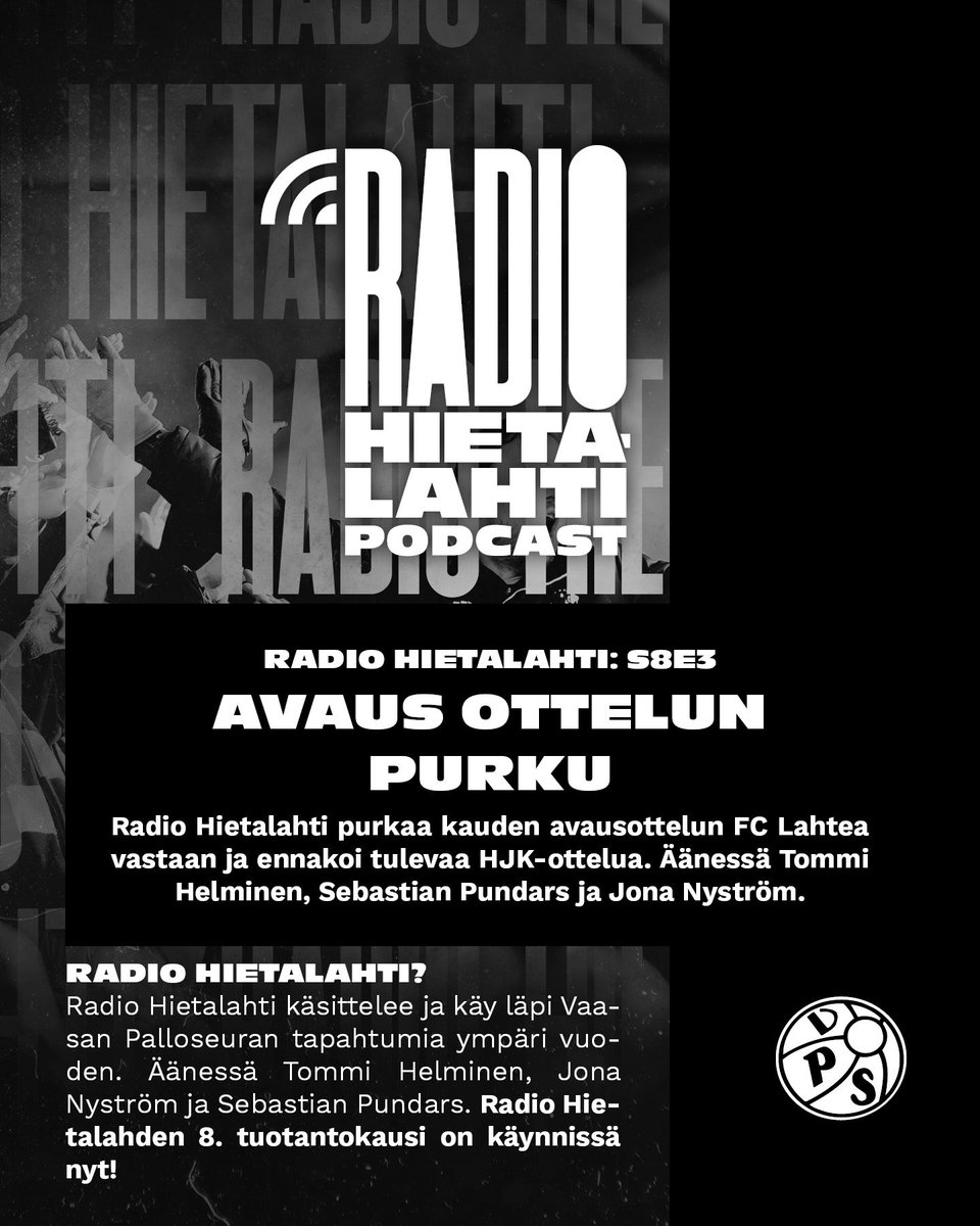Radio Hietalahden uusin jakso kuunneltavissa!
open.spotify.com/show/4GcwpMp6Z…

Nappaa myös Radio Hietalahden IG seurantaan:
instagram.com/radiohietalaht…

⚽ VPS- HJK
🗓️ LA 15.4.
📍 Lemonsoft Stadion, Vaasa
⏰ 18:30
🎟 Lippu.fi
Event: facebook.com/events/s/vps-h…

#yhdessäseistään