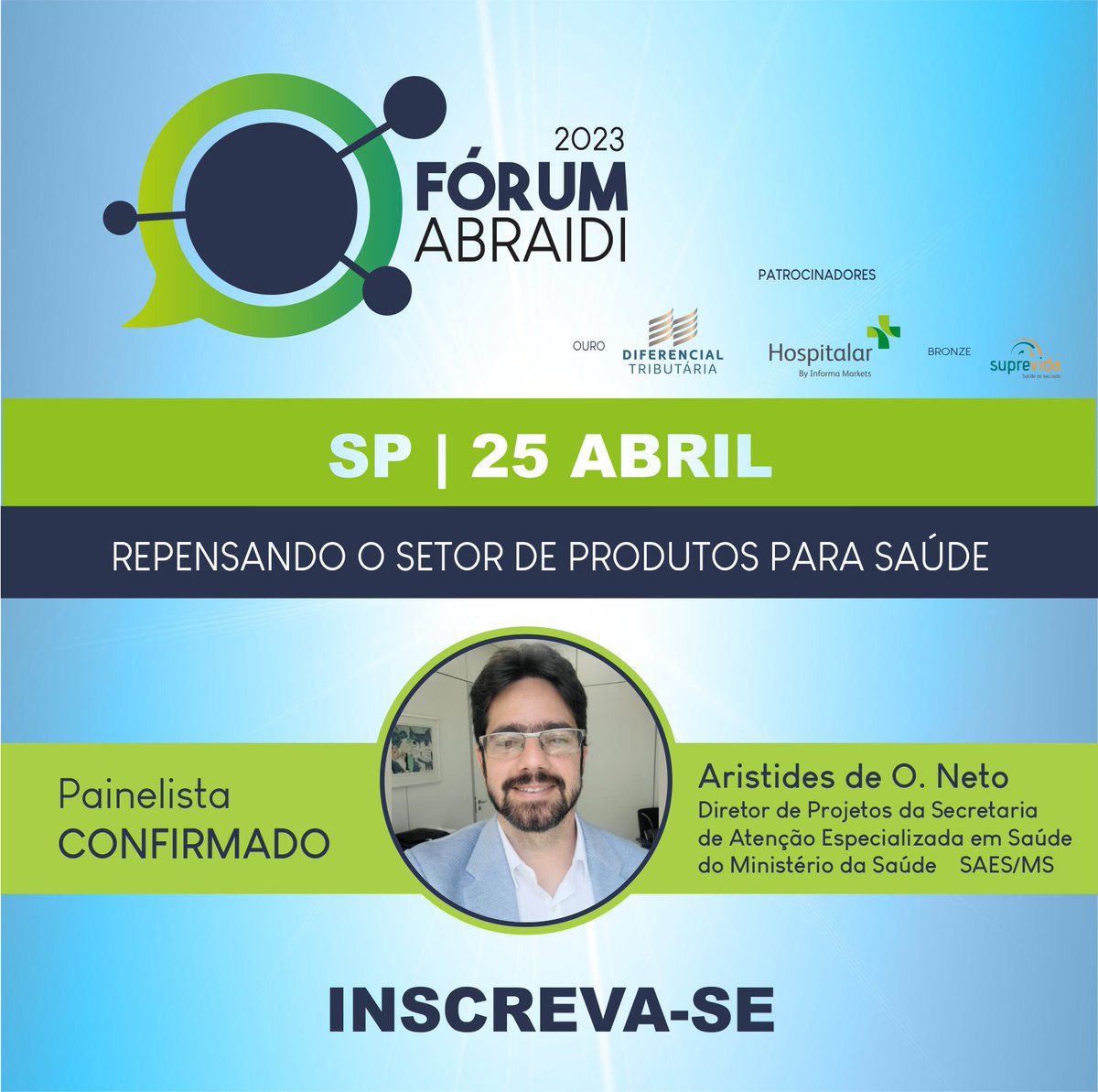 ABRAIDI_'s tweet photo. O painel 2 do Fórum #ABRAIDI 2023 | terá a presença de Aristides de Oliveira Neto (@AriOliveiraNeto) Diretor de Projetos da Secretaria de Atenção Especializada em Saúde do Ministério da Saúde – SAES/MS

Confira a programação completa e inscreva-se: aqui: https://t.co/0O6Qk6Etx2 https://t.co/Ixbi3XBEC9