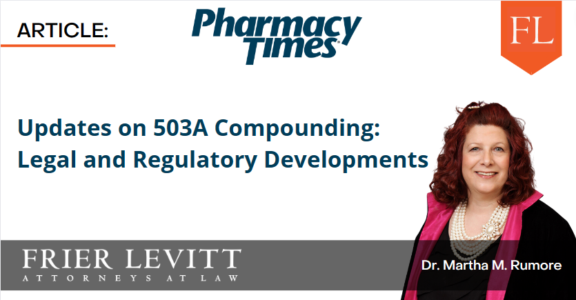 FrierLevitt's tweet photo. #Pharmacycompounding is a fundamental aspect of #pharmacy practice. In an article published in @Pharmacy_Times, #FrierLevitt #pharmacist-attorney Martha Rumore discusses recent developments pertaining to #503A pharmacy #compounding. https://t.co/a2QWygMQlH #PharmacyLaw #TwitteRx https://t.co/5ZBkuFnWYC