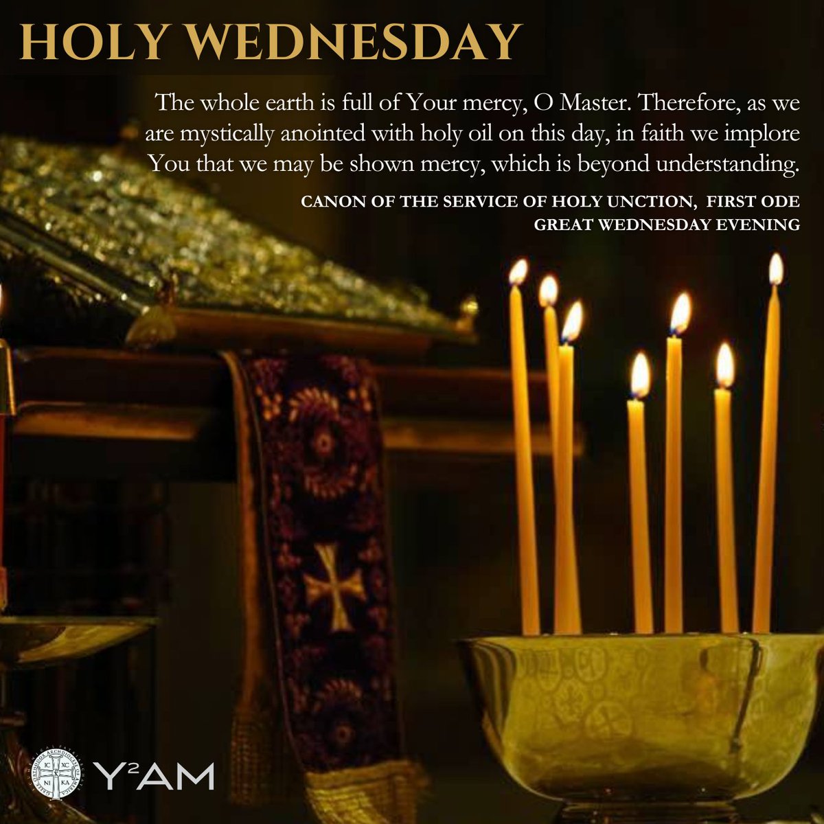 Y2AM_official's tweet photo. A blessed Holy Wednesday to all! We receive the "oil of gladness" for healing our physical ailments and forgiveness of sins. Learn more about Holy Unction at https://t.co/onj3c3eRkm. #goarch #y2am #ecm #holyweek #unction #youth #youngadults #liveorthodoxy https://t.co/UMtd80Zhoq