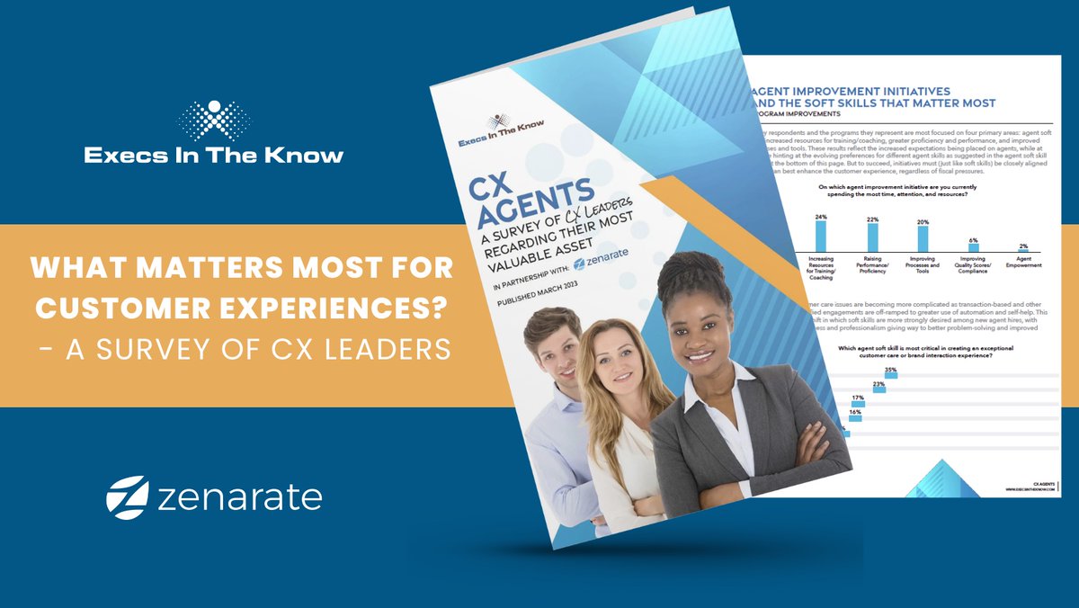 ZenarateAICoach's tweet photo. This year’s Execs in the Know CX Agents report looks at what top organizations are focusing on to improve the customer experience. Here is what we learned from the 2022 survey: https://t.co/blVlmaWu1v
#CXLeaderSurvey #CXAgentReport #CXTraining #AISimulationTraining https://t.co/rNtneqJ0TW