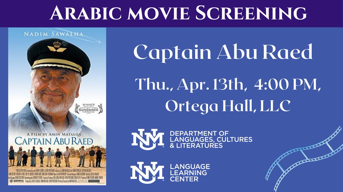 UNMLLC's tweet photo. Abu Raed is an old airport janitor who has always yearned of seeing the world but has never been able to afford to travel. Join us on April 13th to watch this film at 4:00 pm in the LLC. #languagelearning #movienight #languagelearningcenter https://t.co/D1RIUr5KuK