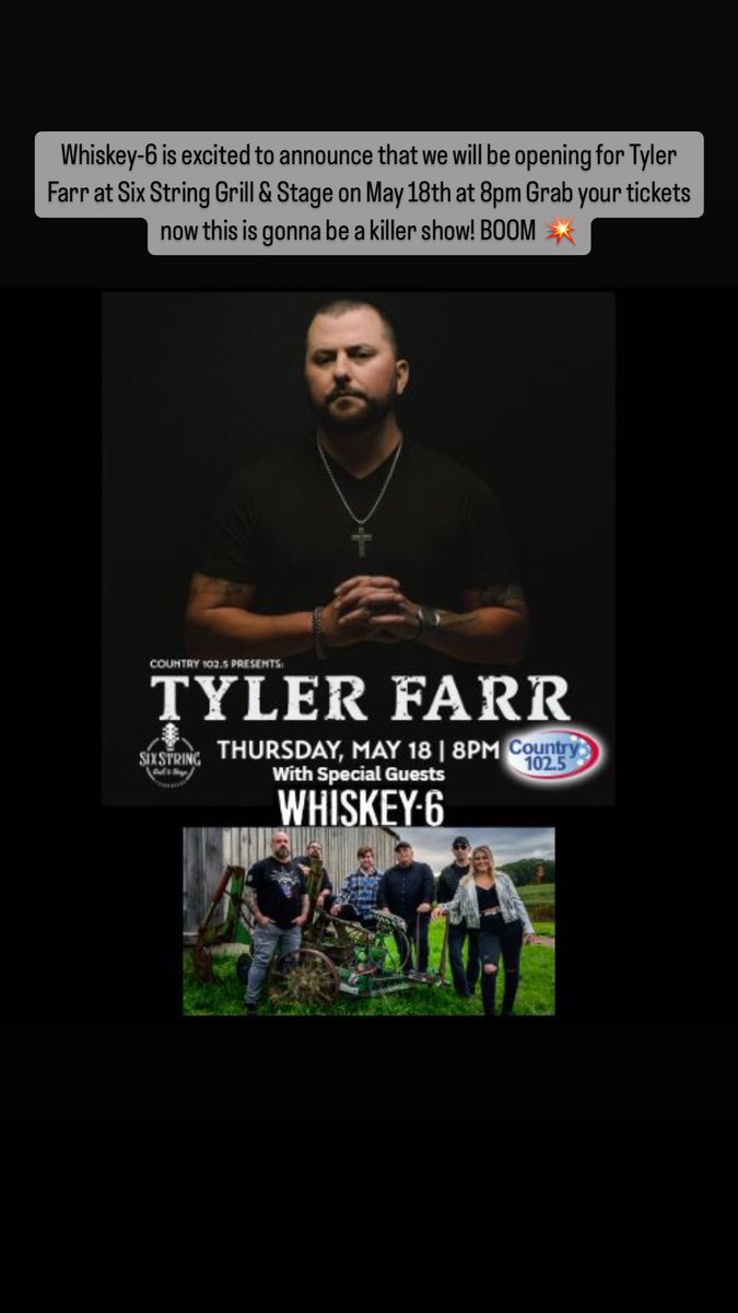 Whiskey-6 is excited to announce that we will be opening for Tyler Farr at Six String Grill &amp; Stage on May 18th at 8pm Grab your tickets now this is gonna be a killer show! Click the link below for tickets BOOM 💥
bit.ly/3UxwJ0t