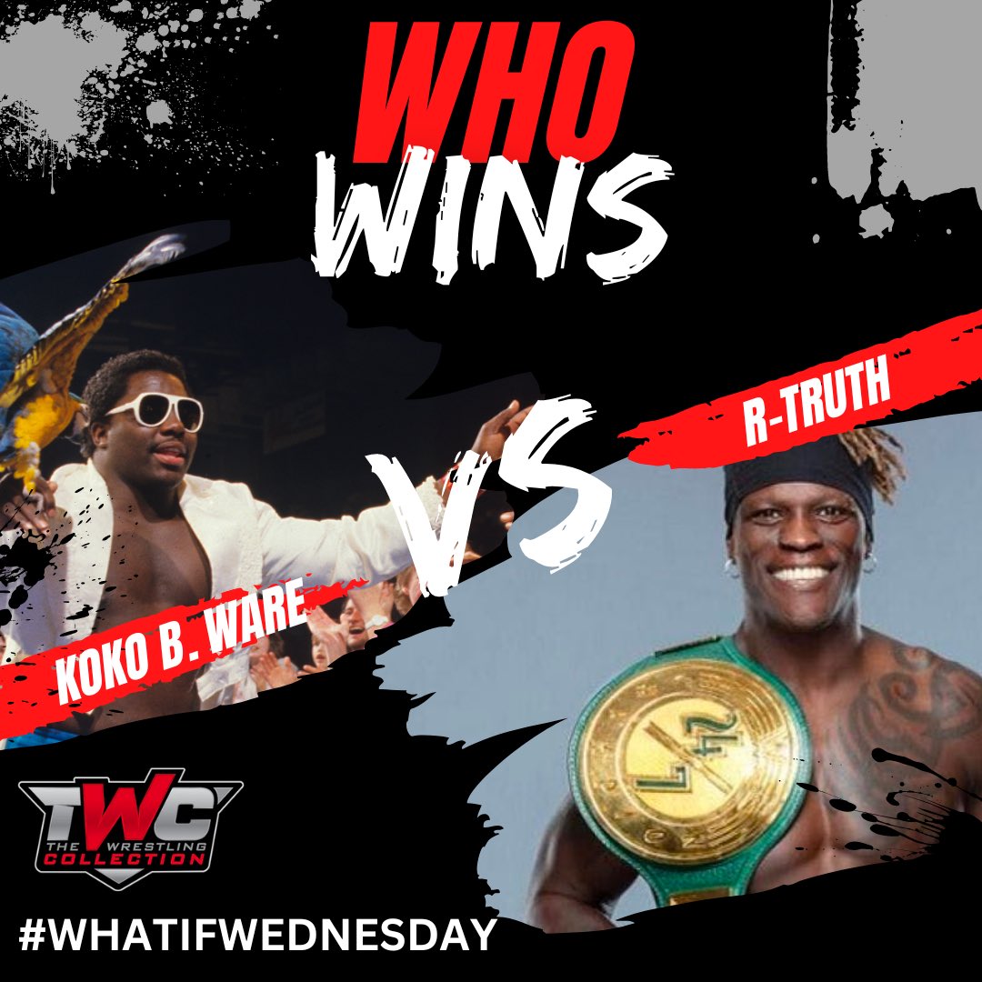 Koko B. Ware vs @RonKillings One-on-one for the 24-7 championship... Who wins? #WhatIfWednesday @twclegends