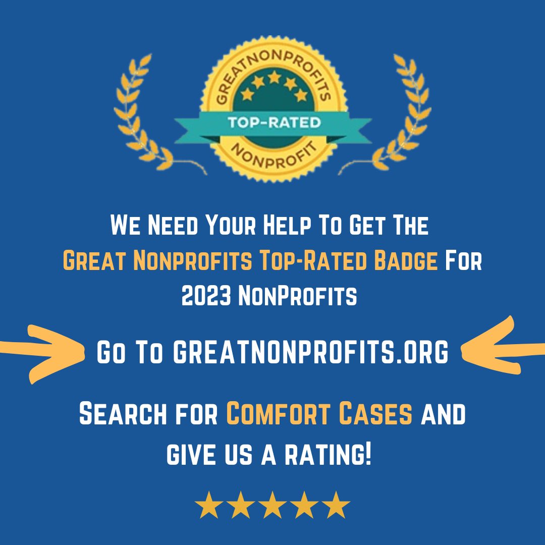 We Need Your Help! 🚨

We would love the honor to receive the @GreatNonprofits Top Rated Badge for 2023 Nonprofits! 🤩

We can only do it with all of you! Go to GreatNonprofits.org, search Comfort Cases & give us a rating!

#ComfortCases #BeAGoodHuman #NoMoreTrashbags