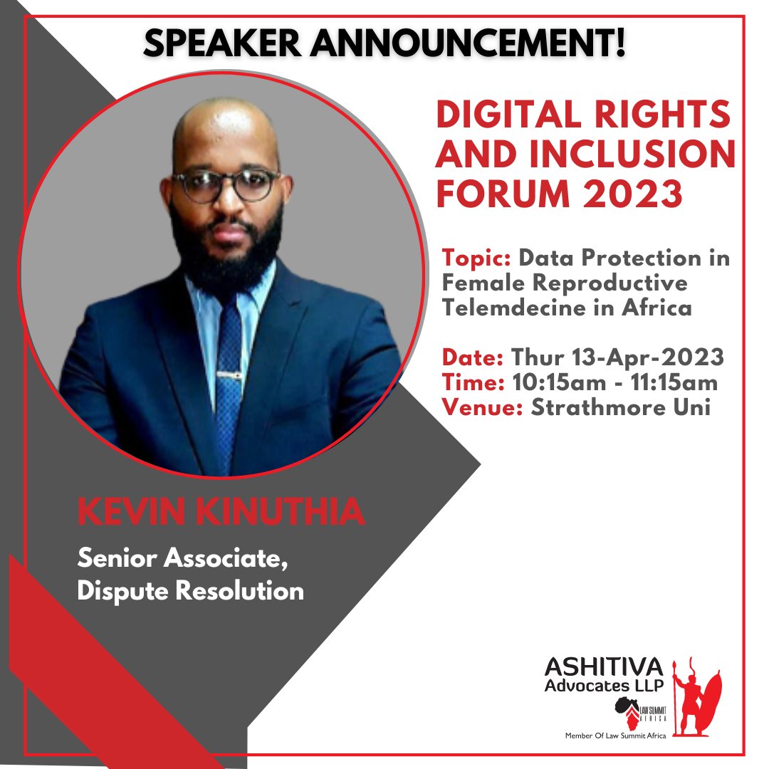 WarriorsinSuits's tweet photo. We're proud to announce that @kevinnkinuthia our Senior Associate, Dispute Resolution will be speaking tomorrow 10:15am at the Digital Rights Inclusion Forum 2023 #DRIF23 on Data Protection of Female Reproductive Telemedicine in Africa @StrathU

Watch live on YouTube: @ParadigmHQ https://t.co/wT8Gndy4jN