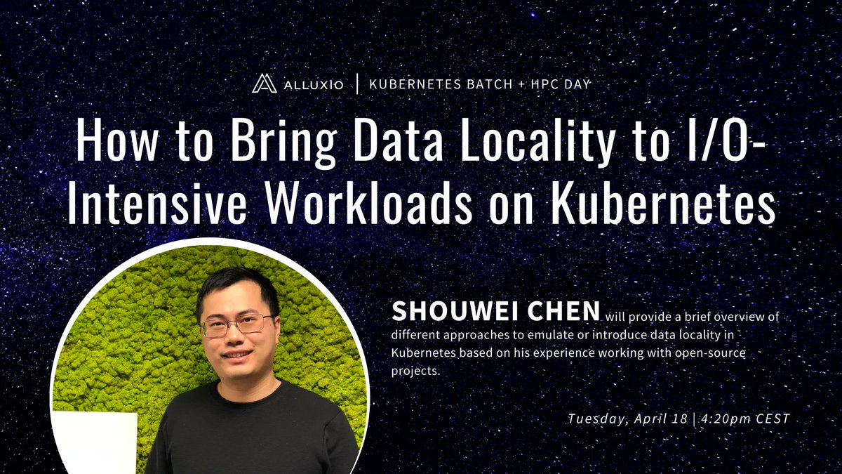 Alluxio's tweet image. Don’t miss #Alluxio’s Core Maintainer &amp;amp; Open Source PM Shouwei Chent at @kubernetesio BATCH + HPC Day! Check out his lightning talk on approaches to introduce #datalocality in Kubernetes - Tues 4/18, 4:20pm CEST. buff.ly/3G7gOA1 

@CloudNativeFdn #KubeCon #CloudNativeCon