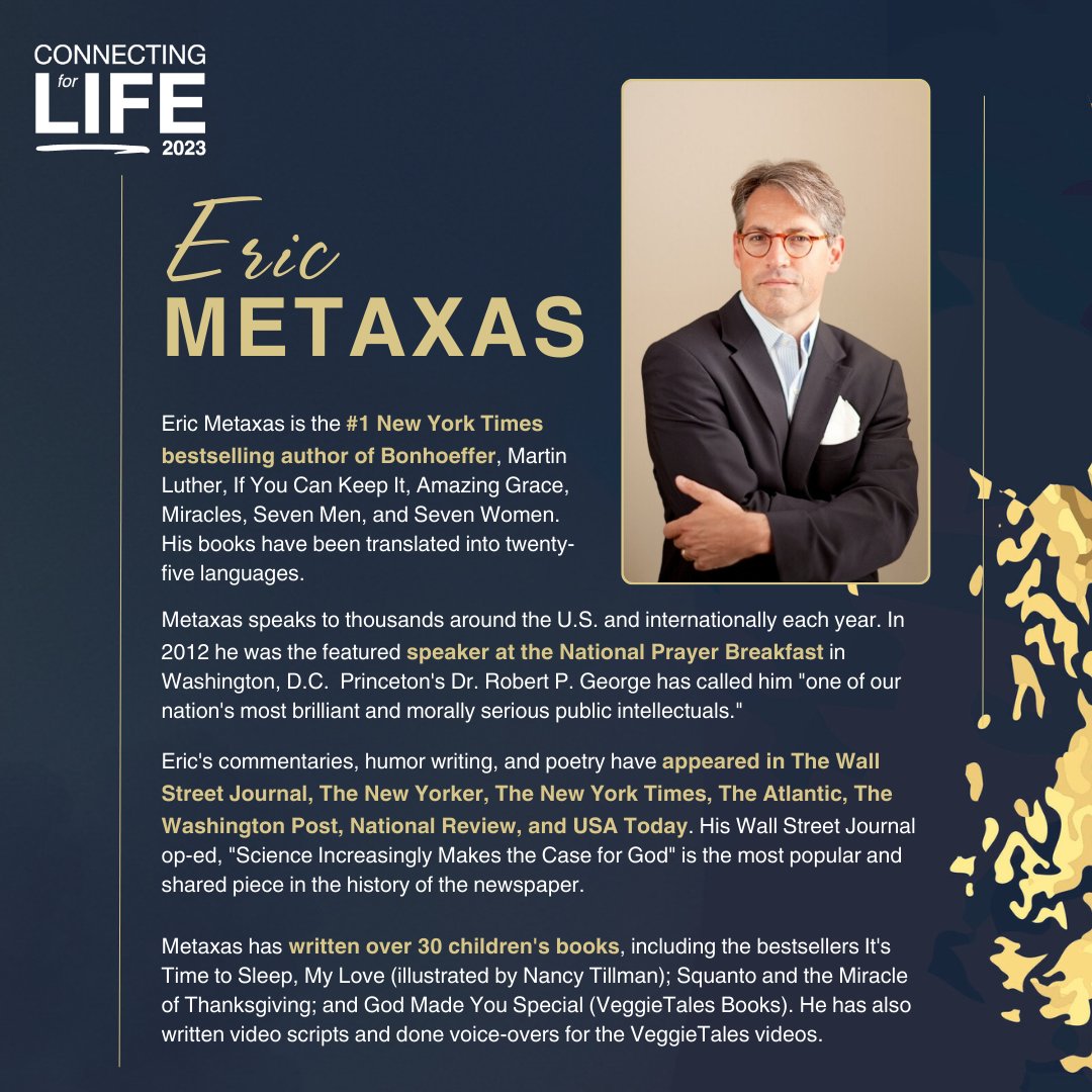 We can't wait to hear from Eric Metaxas in less than a week! 

Tables are maxed out! We are eager to see many of you and we will have LIVESTREAM available for those who are unable to attend in person. Keep an eye out for the link to join online. 

#ConnectingForLife