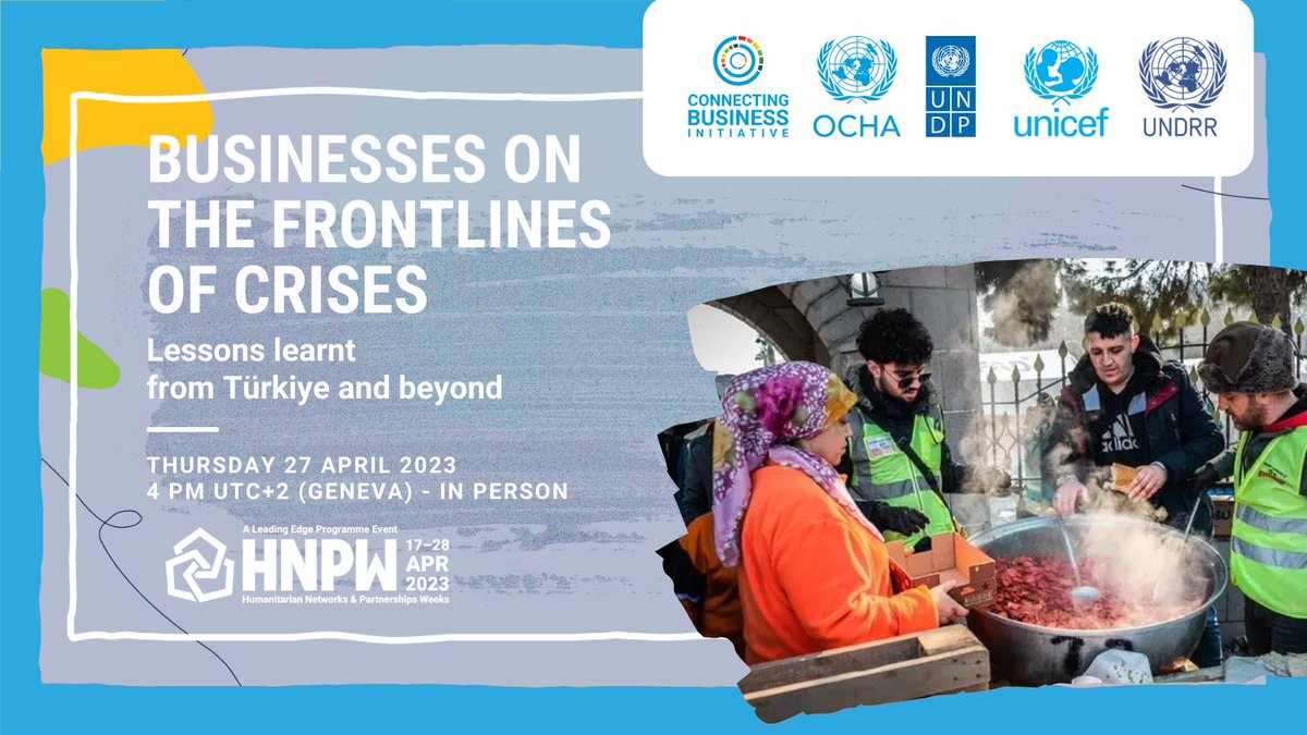 Connecting_biz's tweet photo. ⚠️Join us at the Humanitarian Networking and Partnerships Weeks to discuss the role of businesses in emergencies!

We’ll share lessons learnt from the response to the earthquakes in Türkiye and beyond.

🗓️Thursday 27 April
🕓4pm CET

More info: https://t.co/GttOkjTFT1 #HNPW https://t.co/TmE5WAcgbI